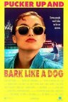 Фильм «Pucker Up and Bark Like a Dog» смотреть онлайн фильм в хорошем качестве 720p Фильм «Pucker Up and Bark Like a Dog» смотреть онлайн фильм в хорошем качестве 720p