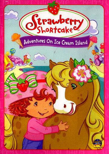 Фильм «Strawberry Shortcake: Adventures on Ice Cream Island» смотреть онлайн фильм в хорошем качестве 1080p Фильм «Strawberry Shortcake: Adventures on Ice Cream Island» смотреть онлайн фильм в хорошем качестве 1080p