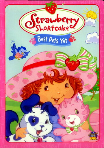 Фильм «Strawberry Shortcake: Best Pets Yet» смотреть онлайн фильм в хорошем качестве 720p Фильм «Strawberry Shortcake: Best Pets Yet» смотреть онлайн фильм в хорошем качестве 720p