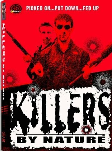 Фильм «Killers by Nature» смотреть онлайн фильм в хорошем качестве 720p Фильм «Killers by Nature» смотреть онлайн фильм в хорошем качестве 720p