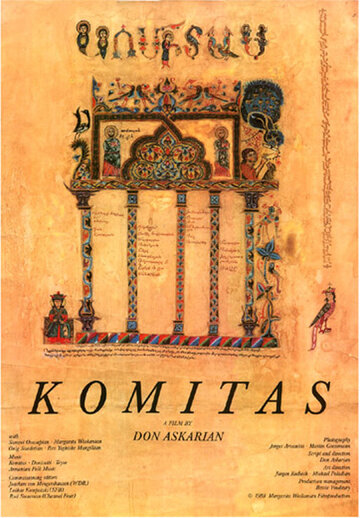 Фильм «Komitas» смотреть онлайн фильм в хорошем качестве 720p Фильм «Komitas» смотреть онлайн фильм в хорошем качестве 720p