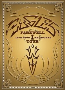 Фильм «Eagles: The Farewell 1 Tour - Live from Melbourne» смотреть онлайн фильм в хорошем качестве 720p Фильм «Eagles: The Farewell 1 Tour - Live from Melbourne» смотреть онлайн фильм в хорошем качестве 720p