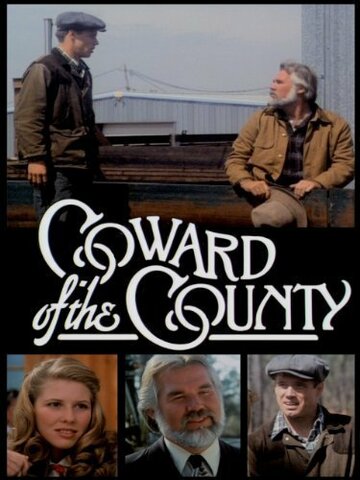 Фильм «Coward of the County» смотреть онлайн фильм в хорошем качестве 1080p Фильм «Coward of the County» смотреть онлайн фильм в хорошем качестве 1080p