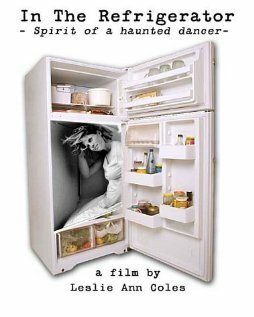 «In the Refrigerator: Spirit of a Haunted Dancer» трейлер фильма в хорошем качестве 1080p «In the Refrigerator: Spirit of a Haunted Dancer» трейлер фильма в хорошем качестве 1080p