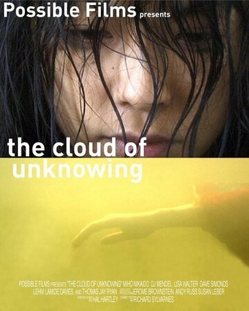 Фильм «The Cloud of Unknowing» смотреть онлайн фильм в хорошем качестве 1080p Фильм «The Cloud of Unknowing» смотреть онлайн фильм в хорошем качестве 1080p