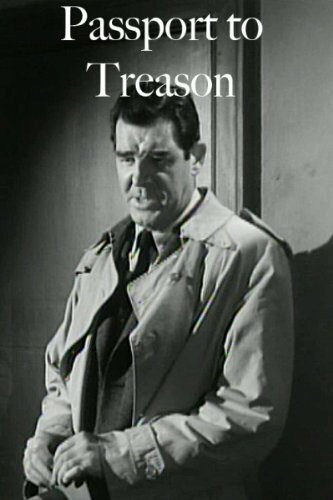 Фильм «Passport to Treason» смотреть онлайн фильм в хорошем качестве 720p Фильм «Passport to Treason» смотреть онлайн фильм в хорошем качестве 720p