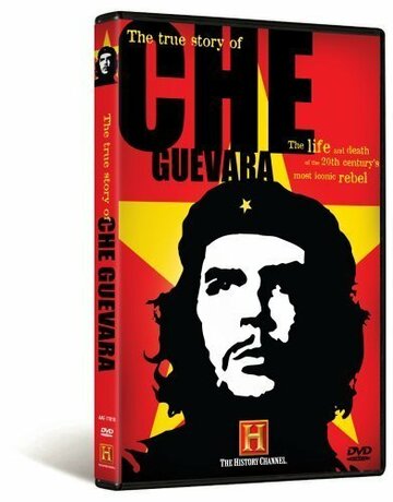 Фильм «The True Story of Che Guevara» смотреть онлайн фильм в хорошем качестве 720p Фильм «The True Story of Che Guevara» смотреть онлайн фильм в хорошем качестве 720p