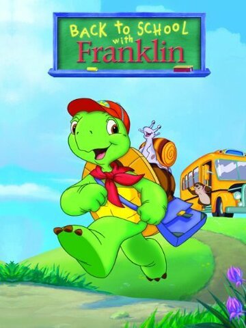 Фильм «Back to School with Franklin» смотреть онлайн фильм в хорошем качестве 720p Фильм «Back to School with Franklin» смотреть онлайн фильм в хорошем качестве 720p