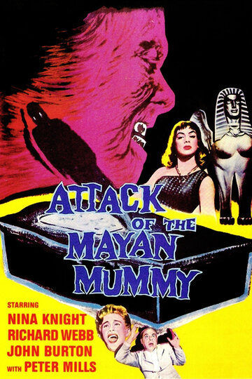 Фильм «Attack of the Mayan Mummy» смотреть онлайн фильм в хорошем качестве 720p Фильм «Attack of the Mayan Mummy» смотреть онлайн фильм в хорошем качестве 720p