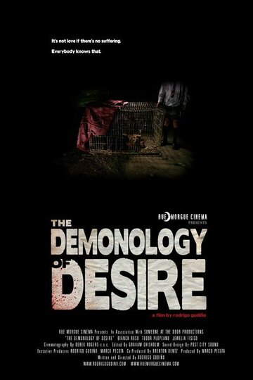 Фильм «The Demonology of Desire» смотреть онлайн фильм в хорошем качестве 720p Фильм «The Demonology of Desire» смотреть онлайн фильм в хорошем качестве 720p