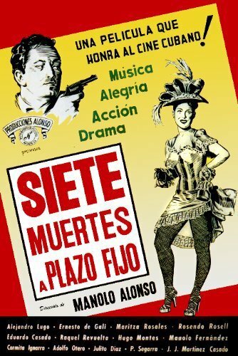 Фильм «Siete muertes a plazo fijo» смотреть онлайн фильм в хорошем качестве 1080p Фильм «Siete muertes a plazo fijo» смотреть онлайн фильм в хорошем качестве 1080p