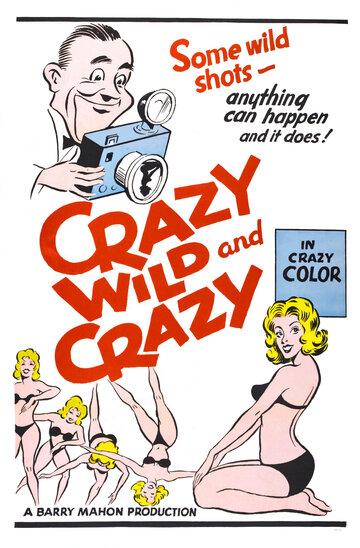 Фильм «Crazy Wild and Crazy» смотреть онлайн фильм в хорошем качестве 1080p Фильм «Crazy Wild and Crazy» смотреть онлайн фильм в хорошем качестве 1080p