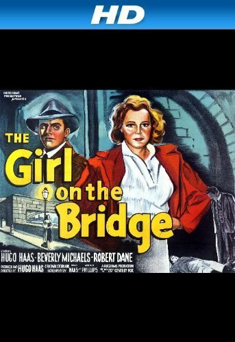 Фильм «The Girl on the Bridge» смотреть онлайн фильм в хорошем качестве 1080p Фильм «The Girl on the Bridge» смотреть онлайн фильм в хорошем качестве 1080p