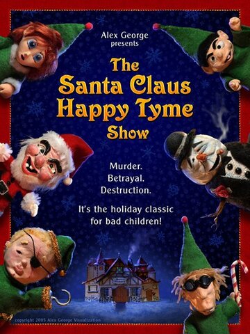 Мультфильм «The Santa Claus Happy Tyme Show» смотреть онлайн в хорошем качестве 720p Мультфильм «The Santa Claus Happy Tyme Show» смотреть онлайн в хорошем качестве 720p