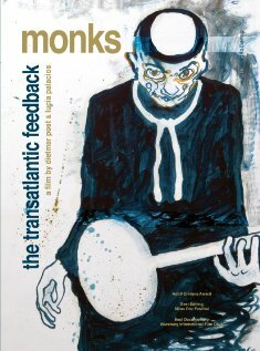 Фильм «Monks - The Transatlantic Feedback» смотреть онлайн фильм в хорошем качестве 720p Фильм «Monks - The Transatlantic Feedback» смотреть онлайн фильм в хорошем качестве 720p