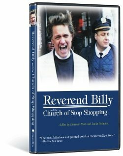 Фильм «Reverend Billy and the Church of Stop Shopping» смотреть онлайн фильм в хорошем качестве 720p Фильм «Reverend Billy and the Church of Stop Shopping» смотреть онлайн фильм в хорошем качестве 720p