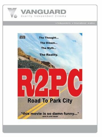 Фильм «R2PC: Road to Park City» смотреть онлайн фильм в хорошем качестве 1080p Фильм «R2PC: Road to Park City» смотреть онлайн фильм в хорошем качестве 1080p
