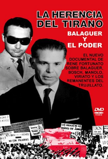 Фильм «Balaguer: La herencia del tirano» смотреть онлайн фильм в хорошем качестве 720p Фильм «Balaguer: La herencia del tirano» смотреть онлайн фильм в хорошем качестве 720p