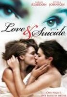 Фильм «Любовь и суицид» смотреть онлайн фильм в хорошем качестве 720p Фильм «Любовь и суицид» смотреть онлайн фильм в хорошем качестве 720p
