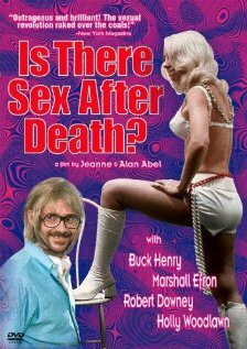 «Is There Sex After Death?» трейлер фильма в хорошем качестве 1080p «Is There Sex After Death?» трейлер фильма в хорошем качестве 1080p