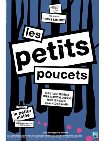 «Les petits poucets» кадры фильма в хорошем качестве «Les petits poucets» кадры фильма в хорошем качестве