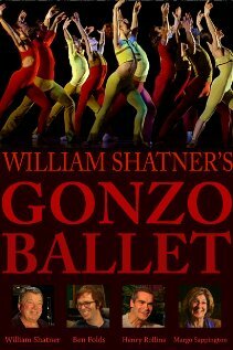 Фильм «William Shatner's Gonzo Ballet» смотреть онлайн фильм в хорошем качестве 720p Фильм «William Shatner's Gonzo Ballet» смотреть онлайн фильм в хорошем качестве 720p