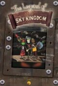 Фильм «The Legend of the Sky Kingdom» смотреть онлайн фильм в хорошем качестве 1080p Фильм «The Legend of the Sky Kingdom» смотреть онлайн фильм в хорошем качестве 1080p