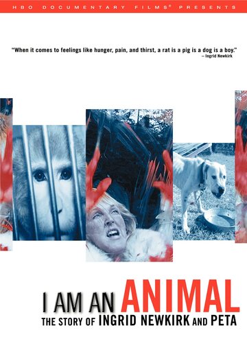 Фильм «I Am an Animal: The Story of Ingrid Newkirk and PETA» смотреть онлайн фильм в хорошем качестве 720p Фильм «I Am an Animal: The Story of Ingrid Newkirk and PETA» смотреть онлайн фильм в хорошем качестве 720p