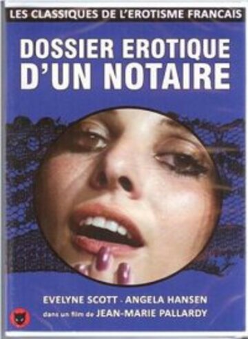 Фильм «Dossier érotique d'un notaire» смотреть онлайн фильм в хорошем качестве 720p Фильм «Dossier érotique d'un notaire» смотреть онлайн фильм в хорошем качестве 720p
