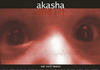 Фильм «Akasha» смотреть онлайн фильм в хорошем качестве 720p Фильм «Akasha» смотреть онлайн фильм в хорошем качестве 720p