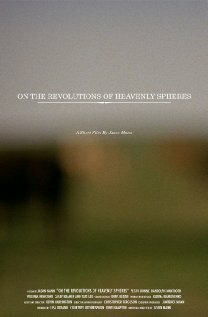 Фильм «On the Revolutions of Heavenly Spheres» смотреть онлайн фильм в хорошем качестве 720p Фильм «On the Revolutions of Heavenly Spheres» смотреть онлайн фильм в хорошем качестве 720p