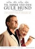 Фильм «Til højre ved den gule hund» смотреть онлайн фильм в хорошем качестве 1080p Фильм «Til højre ved den gule hund» смотреть онлайн фильм в хорошем качестве 1080p