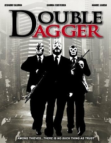 Фильм «Double Dagger» смотреть онлайн фильм в хорошем качестве 720p Фильм «Double Dagger» смотреть онлайн фильм в хорошем качестве 720p