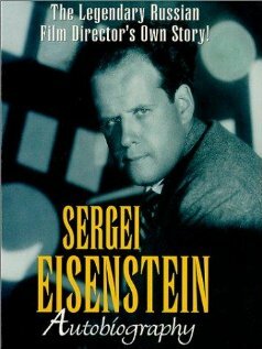 Фильм «Сергей Эйзенштейн. Автобиография» смотреть онлайн фильм в хорошем качестве 720p Фильм «Сергей Эйзенштейн. Автобиография» смотреть онлайн фильм в хорошем качестве 720p