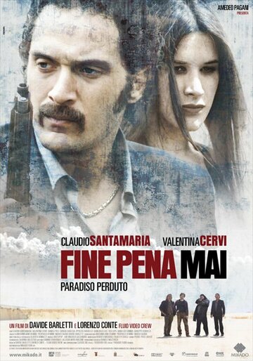 Фильм «Fine pena mai: Paradiso perduto» смотреть онлайн фильм в хорошем качестве 720p Фильм «Fine pena mai: Paradiso perduto» смотреть онлайн фильм в хорошем качестве 720p
