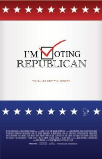 Фильм «I'm Voting Republican» смотреть онлайн фильм в хорошем качестве 1080p Фильм «I'm Voting Republican» смотреть онлайн фильм в хорошем качестве 1080p