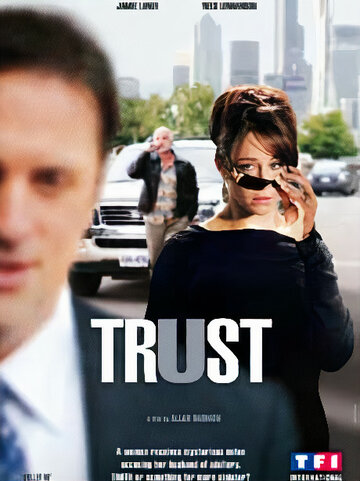 «Trust» трейлер фильма в хорошем качестве 1080p «Trust» трейлер фильма в хорошем качестве 1080p