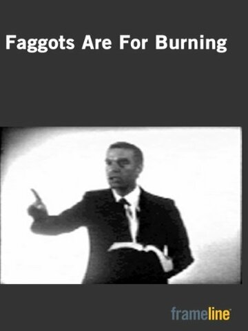 Фильм «Faggots Are for Burning» смотреть онлайн фильм в хорошем качестве 1080p Фильм «Faggots Are for Burning» смотреть онлайн фильм в хорошем качестве 1080p