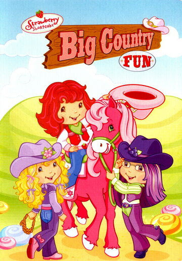 Фильм «Strawberry Shortcake: Big Country Fun» смотреть онлайн фильм в хорошем качестве 720p Фильм «Strawberry Shortcake: Big Country Fun» смотреть онлайн фильм в хорошем качестве 720p