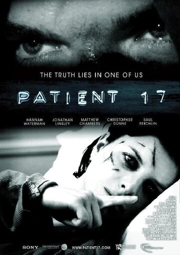 Фильм «Patient 17» смотреть онлайн фильм в хорошем качестве 1080p Фильм «Patient 17» смотреть онлайн фильм в хорошем качестве 1080p