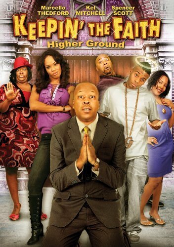Фильм «Keepin' the Faith: Higher Ground» смотреть онлайн фильм в хорошем качестве 720p Фильм «Keepin' the Faith: Higher Ground» смотреть онлайн фильм в хорошем качестве 720p