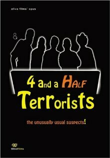 Фильм «4 and a Half Terrorists» смотреть онлайн фильм в хорошем качестве 720p Фильм «4 and a Half Terrorists» смотреть онлайн фильм в хорошем качестве 720p