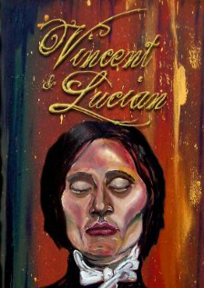Фильм «Vincent & Lucian» смотреть онлайн фильм в хорошем качестве 1080p Фильм «Vincent & Lucian» смотреть онлайн фильм в хорошем качестве 1080p