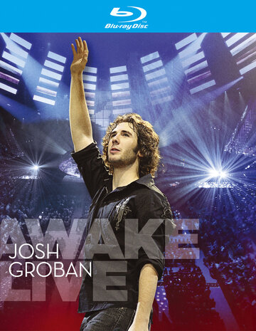 Фильм «Josh Groban: Awake Live» смотреть онлайн фильм в хорошем качестве 1080p Фильм «Josh Groban: Awake Live» смотреть онлайн фильм в хорошем качестве 1080p