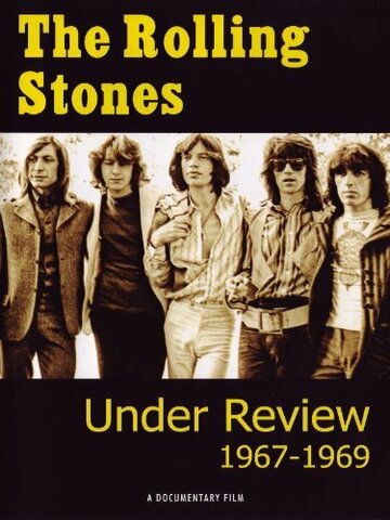 «Rolling Stones: Under Review - 1967-1969» трейлер фильма в хорошем качестве 1080p «Rolling Stones: Under Review - 1967-1969» трейлер фильма в хорошем качестве 1080p