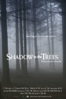 Фильм «Shadow in the Trees» смотреть онлайн фильм в хорошем качестве 1080p Фильм «Shadow in the Trees» смотреть онлайн фильм в хорошем качестве 1080p
