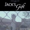 Фильм «Jack's Gift» смотреть онлайн фильм в хорошем качестве 720p Фильм «Jack's Gift» смотреть онлайн фильм в хорошем качестве 720p