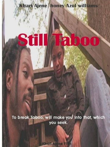 Фильм «Still Taboo» смотреть онлайн фильм в хорошем качестве 1080p Фильм «Still Taboo» смотреть онлайн фильм в хорошем качестве 1080p