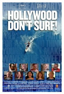 Фильм «Hollywood Don't Surf!» смотреть онлайн фильм в хорошем качестве 720p Фильм «Hollywood Don't Surf!» смотреть онлайн фильм в хорошем качестве 720p
