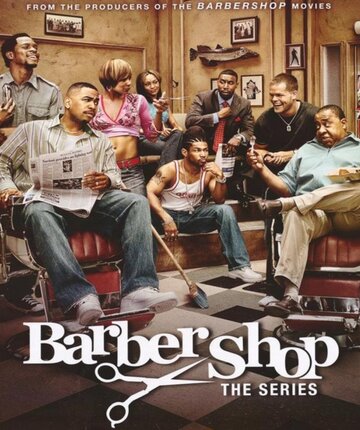 Сериал «Barbershop» смотреть онлайн сериалв хорошем качестве 1080p Сериал «Barbershop» смотреть онлайн сериалв хорошем качестве 1080p